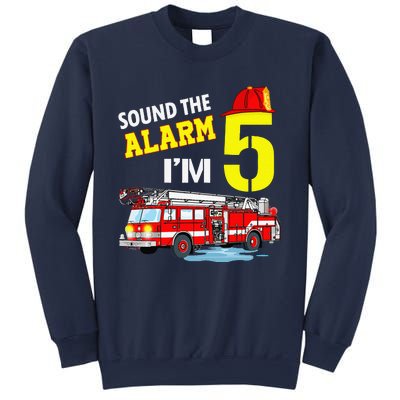 Funny Sound The Alarm I'm 5 Little Firefighter 5th Birthday Sweatshirt