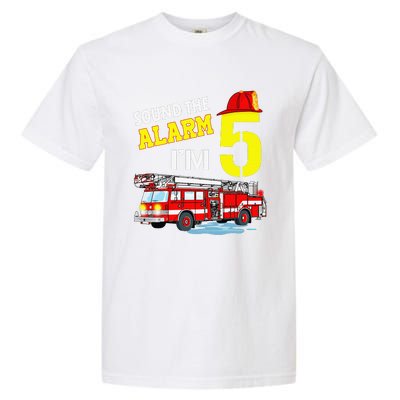 Funny Sound The Alarm I'm 5 Little Firefighter 5th Birthday Garment-Dyed Heavyweight T-Shirt