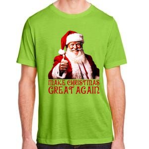 Funny Santa Trump Make Christmas Great Again Gift Adult ChromaSoft Performance T-Shirt