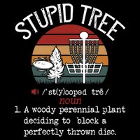 Funny Stupid Tree Disc Golf Frisbee Vintage Doggie Tank