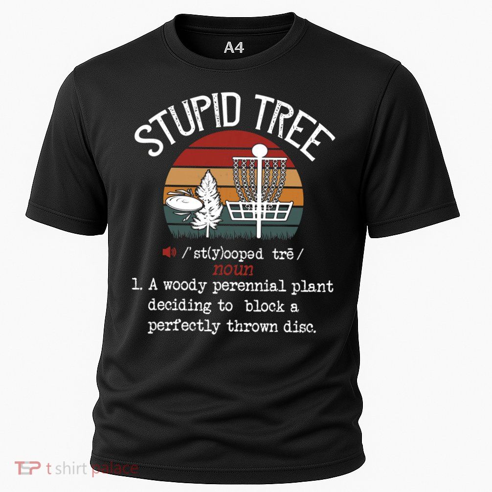 Funny Stupid Tree Disc Golf Frisbee Vintage Performance Shirt