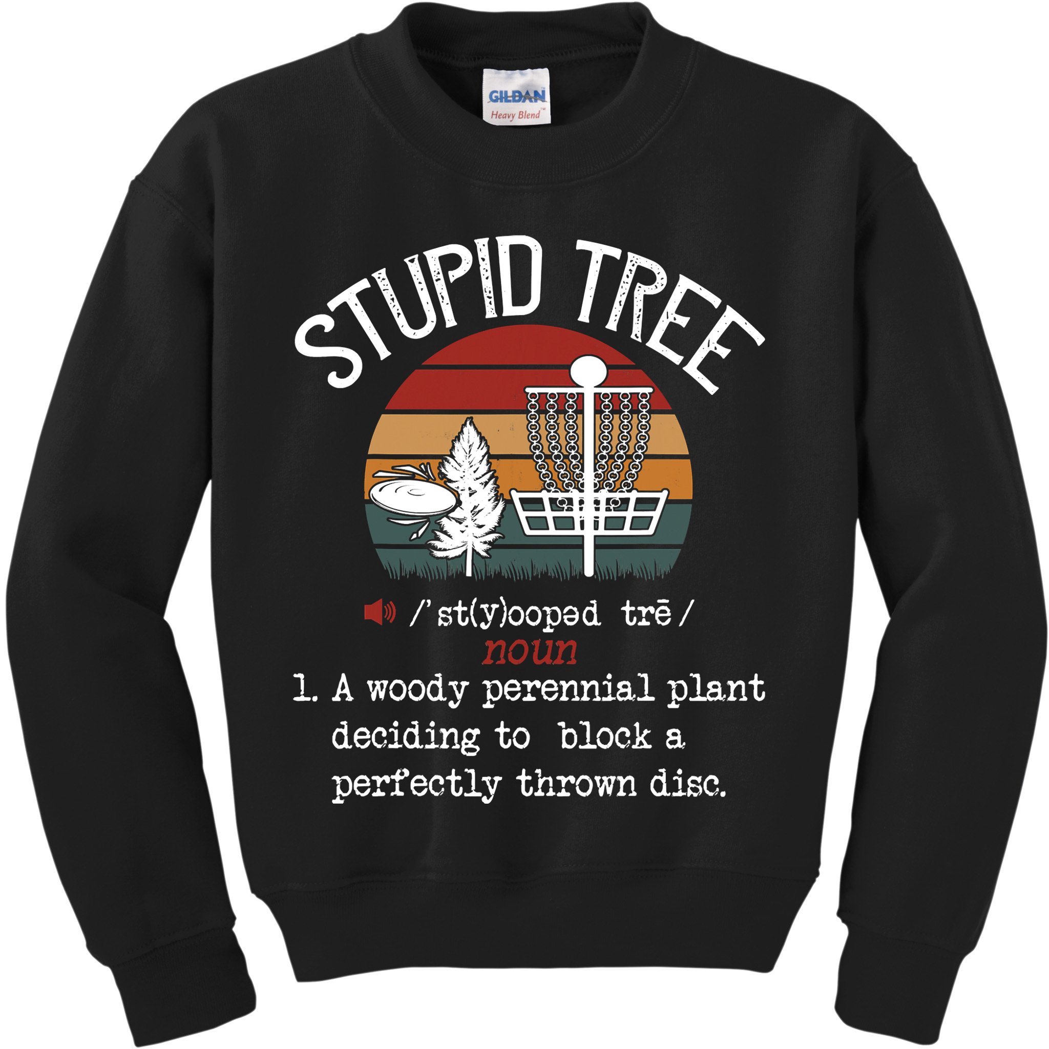 Funny Stupid Tree Disc Golf Frisbee Vintage Kids Sweatshirt