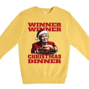 Funny Santa Trump Winner Winner Christmas Dinner Xmas Premium Crewneck Sweatshirt