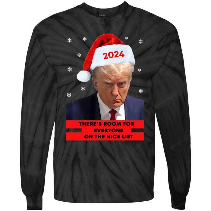 Funny Santa Trump ThereS Room For Everyone On The Nice List Tie-Dye Long Sleeve Shirt