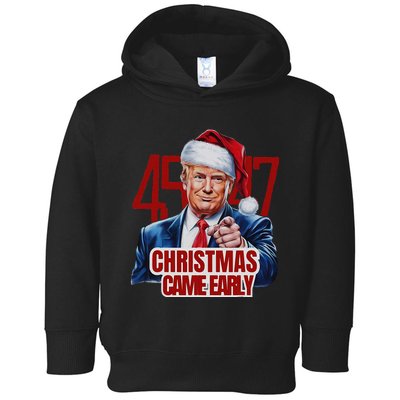 Funny Santa Trump Christmas Came Early 47th President Xmas Toddler Hoodie