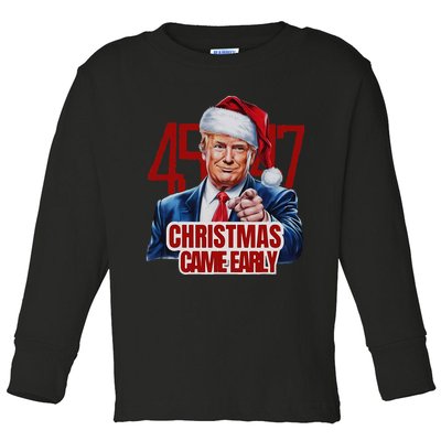 Funny Santa Trump Christmas Came Early 47th President Xmas Toddler Long Sleeve Shirt