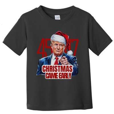 Funny Santa Trump Christmas Came Early 47th President Xmas Toddler T-Shirt