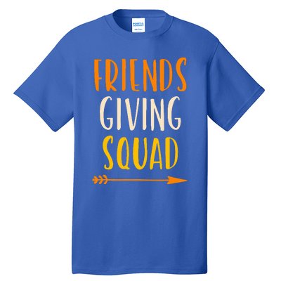 Friendsgiving Squad Thanksgiving Friendship FriendsGiving Tall T-Shirt