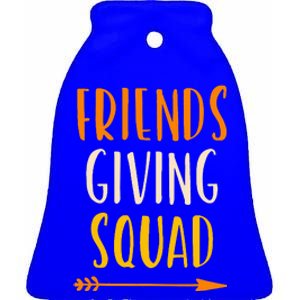 Friendsgiving Squad Thanksgiving Friendship FriendsGiving Ceramic Bell Ornament