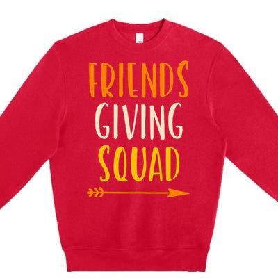 Friendsgiving Squad Thanksgiving Friendship FriendsGiving Premium Crewneck Sweatshirt