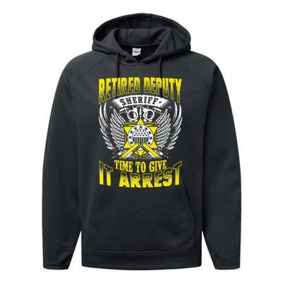 Funny Sheriff T Retired Deputy Sheriff Performance Fleece Hoodie