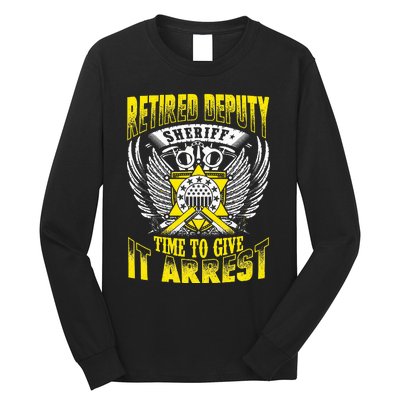 Funny Sheriff T Retired Deputy Sheriff Long Sleeve Shirt