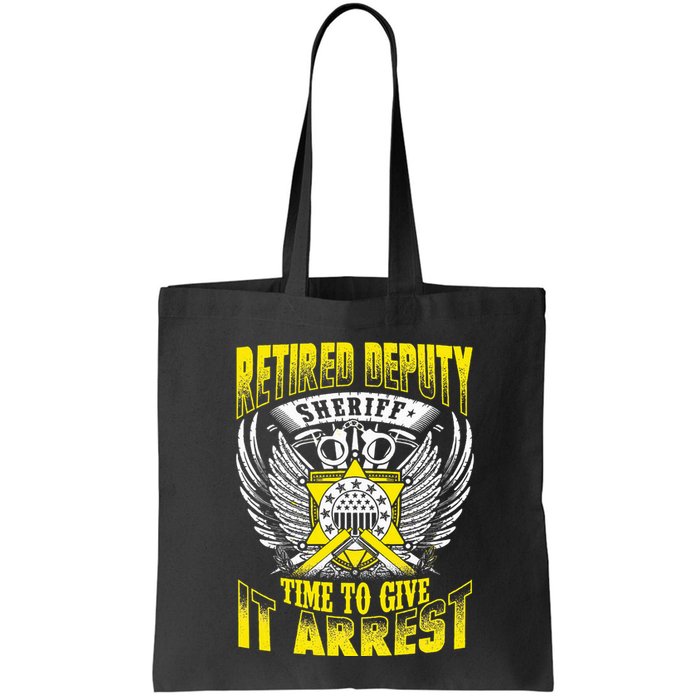 Funny Sheriff T Retired Deputy Sheriff Bag