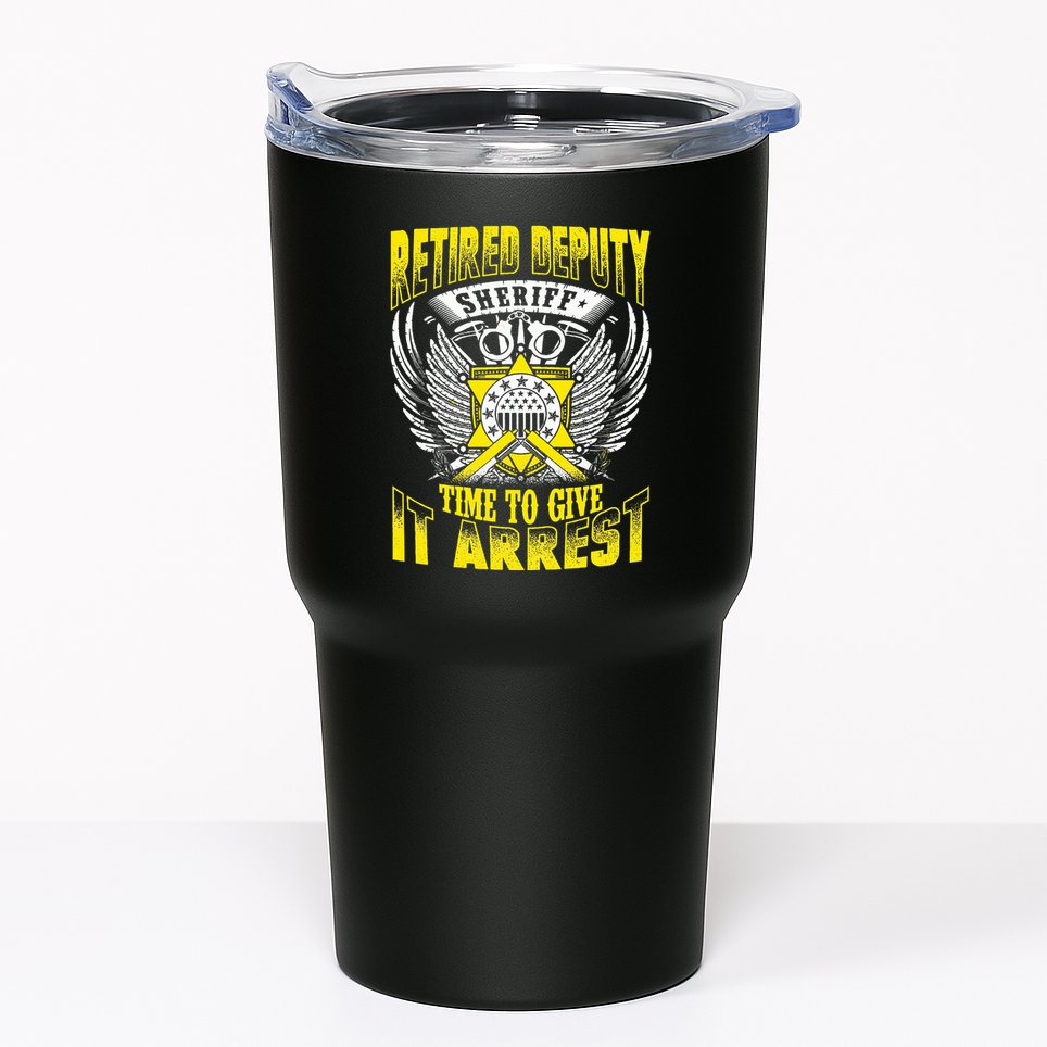 Funny Sheriff T Retired Deputy Sheriff Tumbler