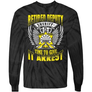 Funny Sheriff T Retired Deputy Sheriff Tie-Dye Long Sleeve Shirt