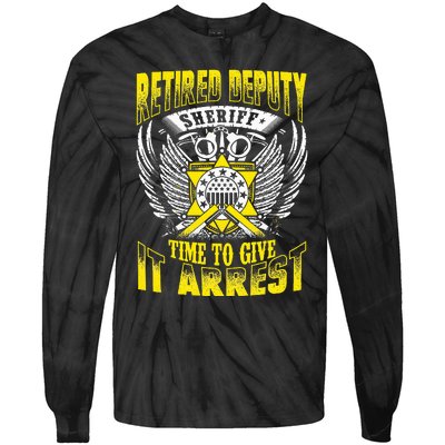 Funny Sheriff T Retired Deputy Sheriff Tie-Dye Long Sleeve Shirt