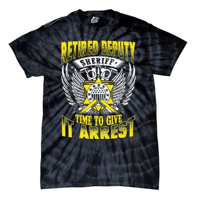 Funny Sheriff T Retired Deputy Sheriff Tie-Dye T-Shirt