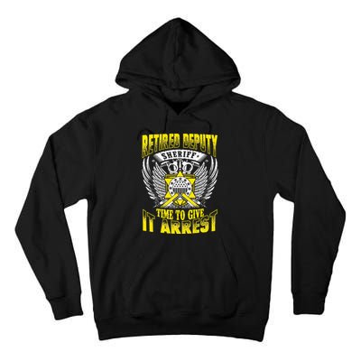 Funny Sheriff T Retired Deputy Sheriff Tall Hoodie