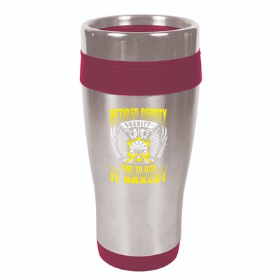 Funny Sheriff T Retired Deputy Sheriff 16oz Travel Tumbler