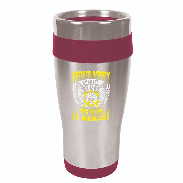 Funny Sheriff T Retired Deputy Sheriff 16oz Travel Tumbler