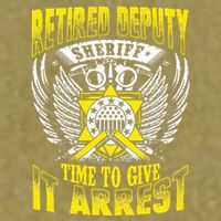Funny Sheriff T Retired Deputy Sheriff Garment-Dyed Women's Muscle Tee