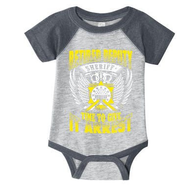 Funny Sheriff T Retired Deputy Sheriff Infant Baby Jersey Bodysuit