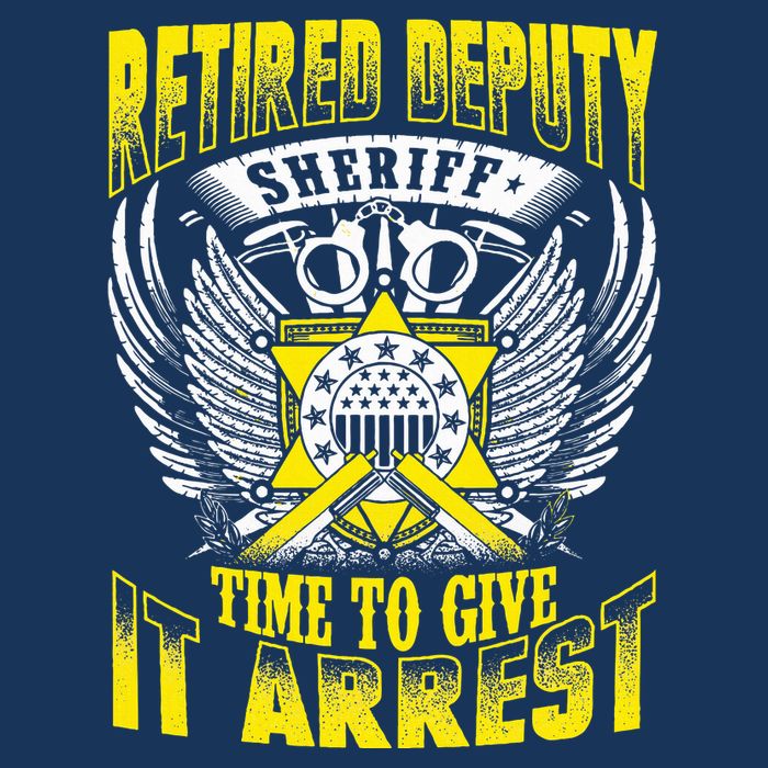 Funny Sheriff T Retired Deputy Sheriff Infant Baby Jersey Bodysuit