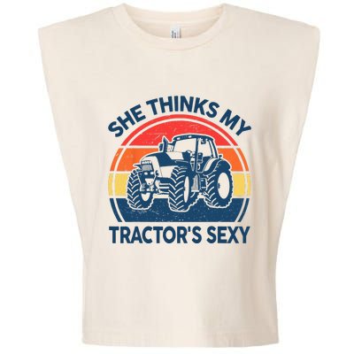 Farm She Thinks My Tractors Sexy Men Gift Funny Farmer Garment-Dyed Women's Muscle Tee