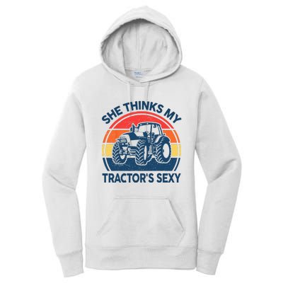 Farm She Thinks My Tractors Sexy Men Gift Funny Farmer Women's Pullover Hoodie