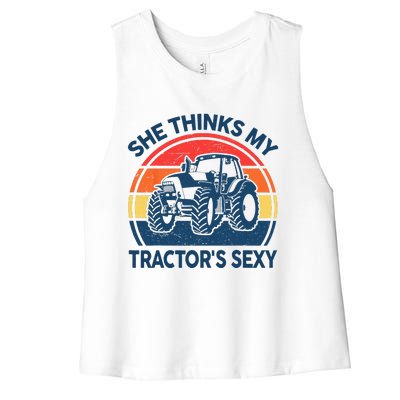 Farm She Thinks My Tractors Sexy Men Gift Funny Farmer Women's Racerback Cropped Tank