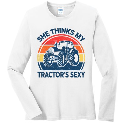 Farm She Thinks My Tractors Sexy Men Gift Funny Farmer Ladies Long Sleeve Shirt