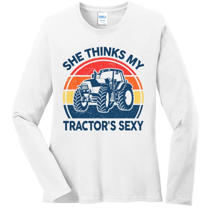 Farm She Thinks My Tractors Sexy Men Gift Funny Farmer Ladies Long Sleeve Shirt