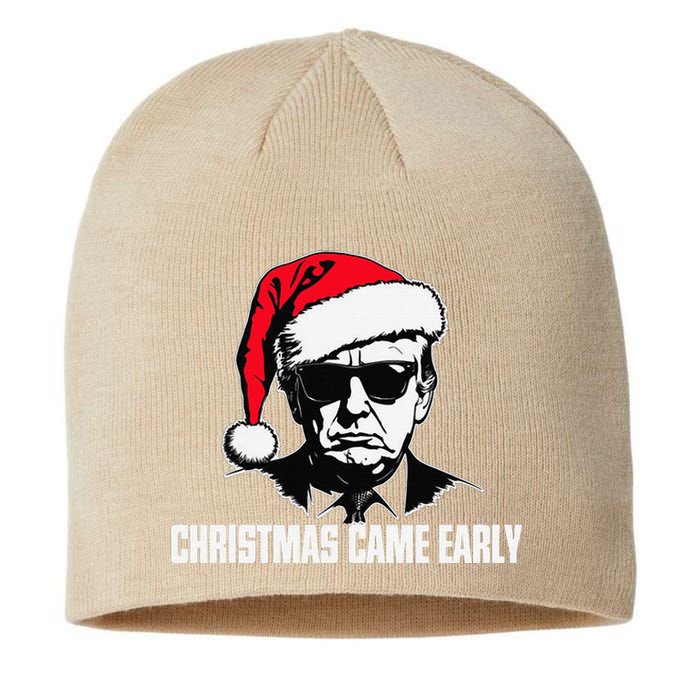 Funny Santa Trump Christmas Came Early 47th President Xmas Sustainable Beanie