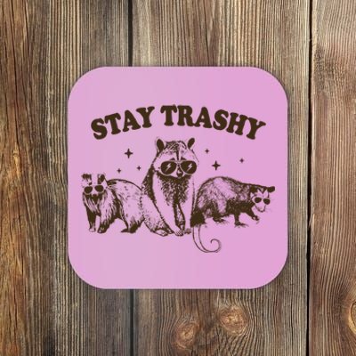 Funny Stay Trashy Raccoons Opossums Squad Team Trash Coaster