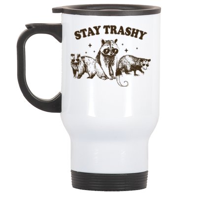 Funny Stay Trashy Raccoons Opossums Squad Team Trash Stainless Steel Travel Mug