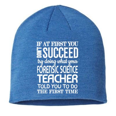 Forensic Science Teacher Funny Gift Funny Succeed Appreciation Gift Sustainable Beanie