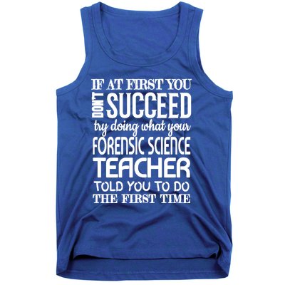 Forensic Science Teacher Funny Gift Funny Succeed Appreciation Gift Tank Top