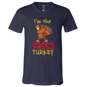 Funny Sassy Turkey Matching Family Group Thanksgiving Party V-Neck T-Shirt