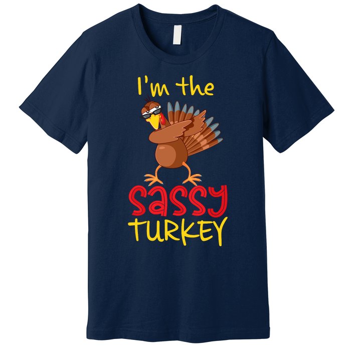 Funny Sassy Turkey Matching Family Group Thanksgiving Party Premium T-Shirt