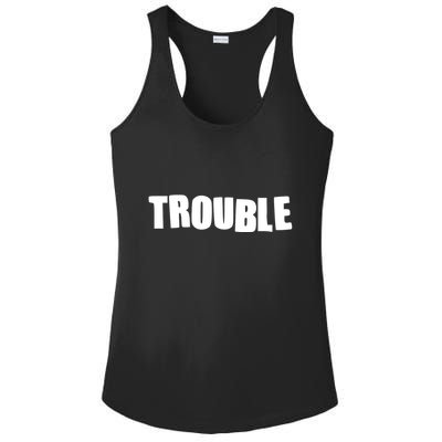 Funny Somebodys Trouble Matching Couple Family Shirts Ladies PosiCharge Competitor Racerback Tank