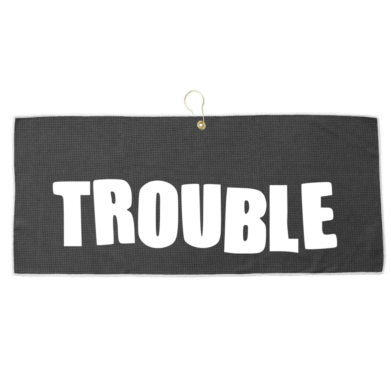 Funny Somebodys Trouble Matching Couple Family Shirts Large Microfiber Waffle Golf Towel