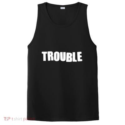 Funny Somebodys Trouble Matching Couple Family Shirts PosiCharge Competitor Tank