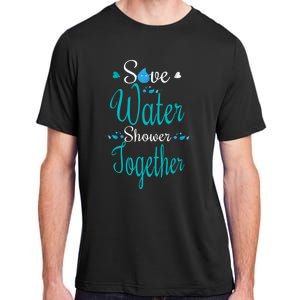 Funny Shower Together Water World Planet Hour Day Earth Gift Adult ChromaSoft Performance T-Shirt