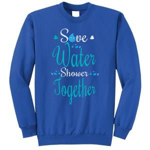 Funny Shower Together Water World Planet Hour Day Earth Gift Sweatshirt