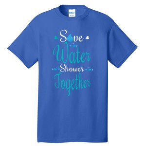 Funny Shower Together Water World Planet Hour Day Earth Gift Tall T-Shirt