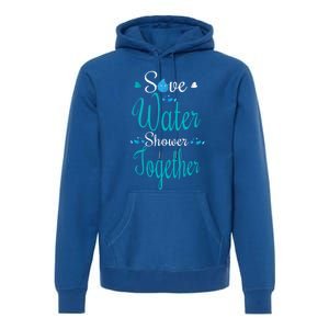 Funny Shower Together Water World Planet Hour Day Earth Gift Premium Hoodie