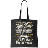 Funny Sarcasm Tee Sarcastic Humor Novelty Sarcasm Tote Bag