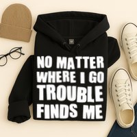 Funny Somebodys Trouble Matching Couple Family Shirts Hoodie