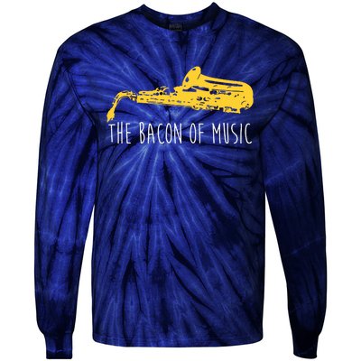 Funny Saxophone The Bacon Of Music Marching Band Sax Player Tie-Dye Long Sleeve Shirt