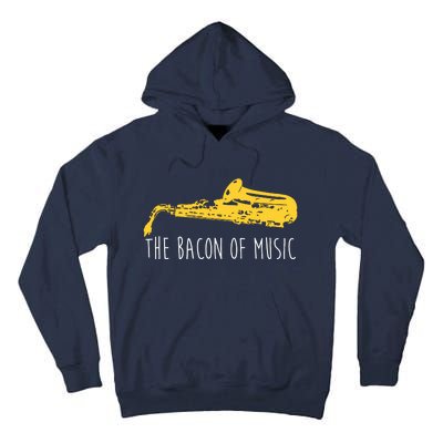 Funny Saxophone The Bacon Of Music Marching Band Sax Player Tall Hoodie